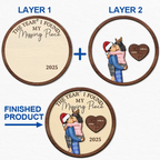 The Year I Found My Missing Piece Kissing Couples - Personalized Wooden Ornament