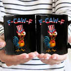Funny Chicken F-Caw-F 250 Years Of Freedom - Personalized Mug
