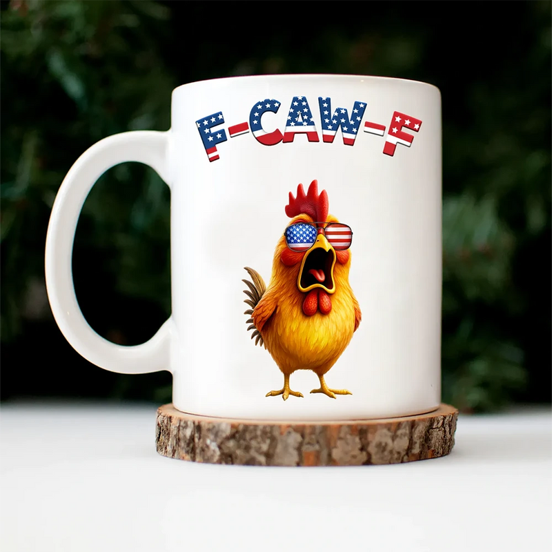 Funny Chicken F-Caw-F 250 Years Of Freedom - Personalized Mug